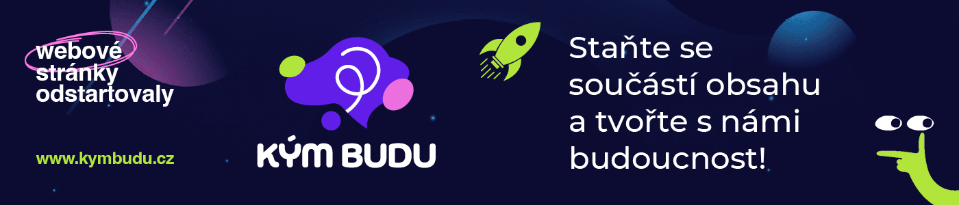 Kým budu